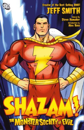 SHAZAM! THE MONSTER SOCIETY OF EVIL # | DC COMICS | 2009 | TP