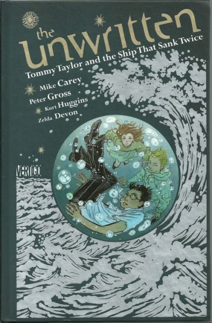 THE UNWRITTEN: TOMMY TAYLOR AND THE SHIP THAT SANK TWICE # | DC COMICS | 2013 | HC