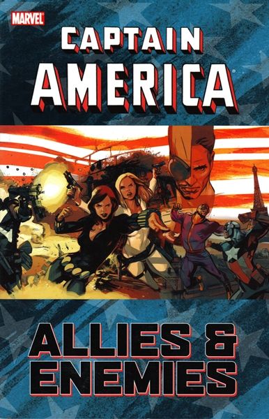 CAPTAIN AMERICA: ALLIES AND ENEMIES # | MARVEL COMICS | 2011 | TP