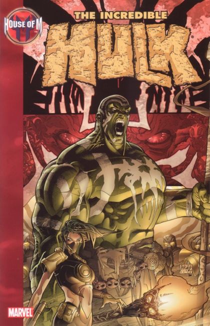 HOUSE OF M: INCREDIBLE HULK TP #2 | MARVEL COMICS | 2006 | TP