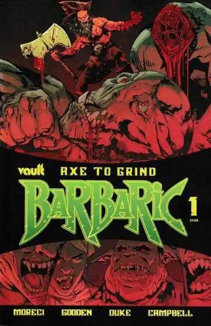 BARBARIC: AXE TO GRIND #1 | VAULT COMICS | 2022 | A