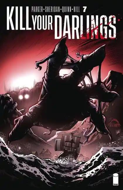KILL YOUR DARLINGS #7 | IMAGE COMICS | 2024 | B | NEW AND UNDER