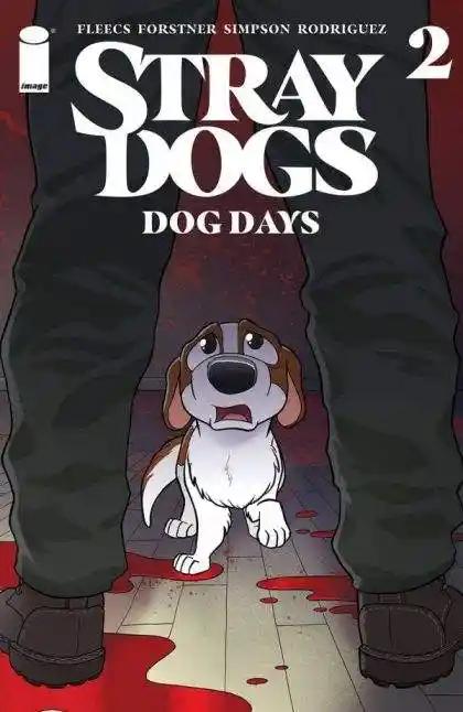 STRAY DOGS: DOG DAYS #2 | IMAGE COMICS | 2022 | A